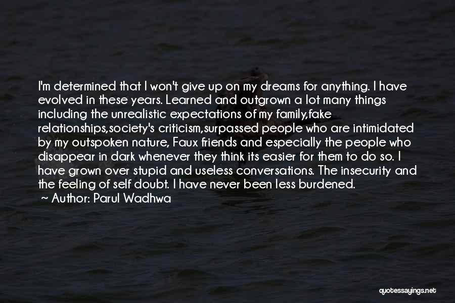 Grown Up Relationships Quotes By Parul Wadhwa Grown Up Relationships Quotes By Parul Wadhwa