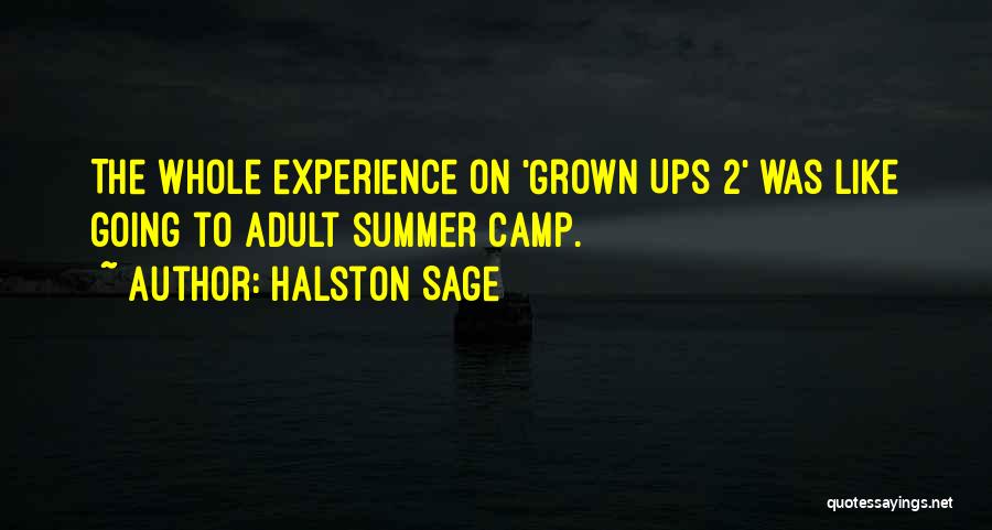 Grown Ups 2 Quotes By Halston Sage