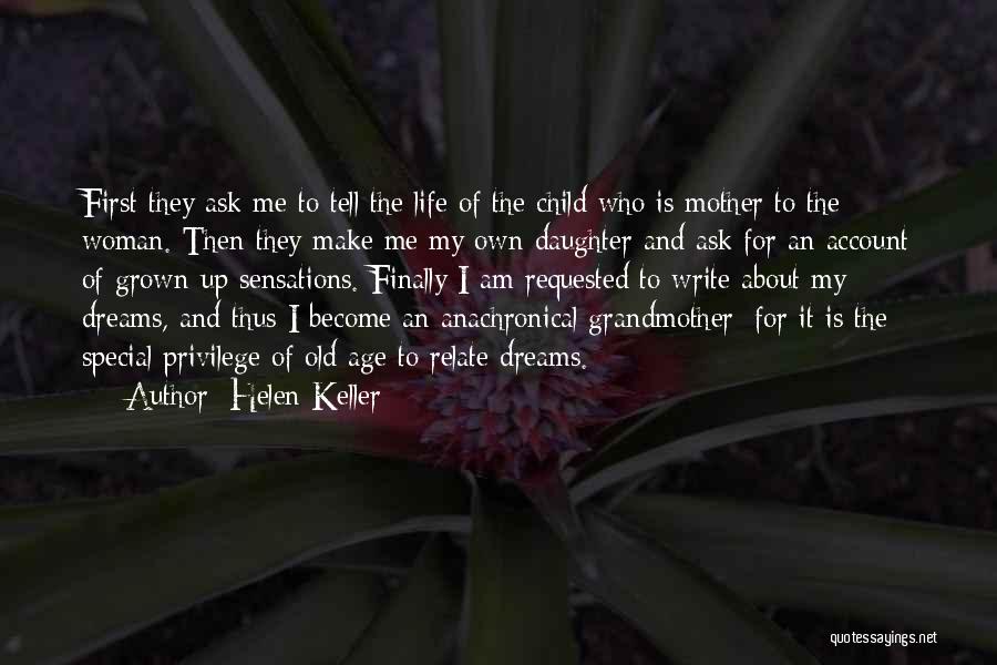 Grown Woman Quotes By Helen Keller