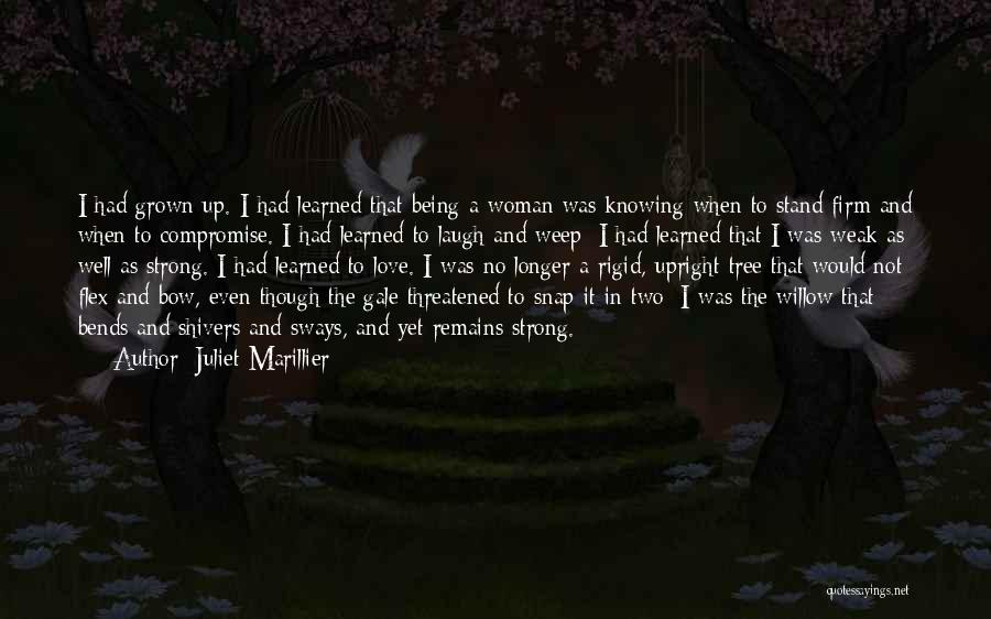 Grown Woman Quotes By Juliet Marillier Grown Woman Quotes By Juliet Marillier