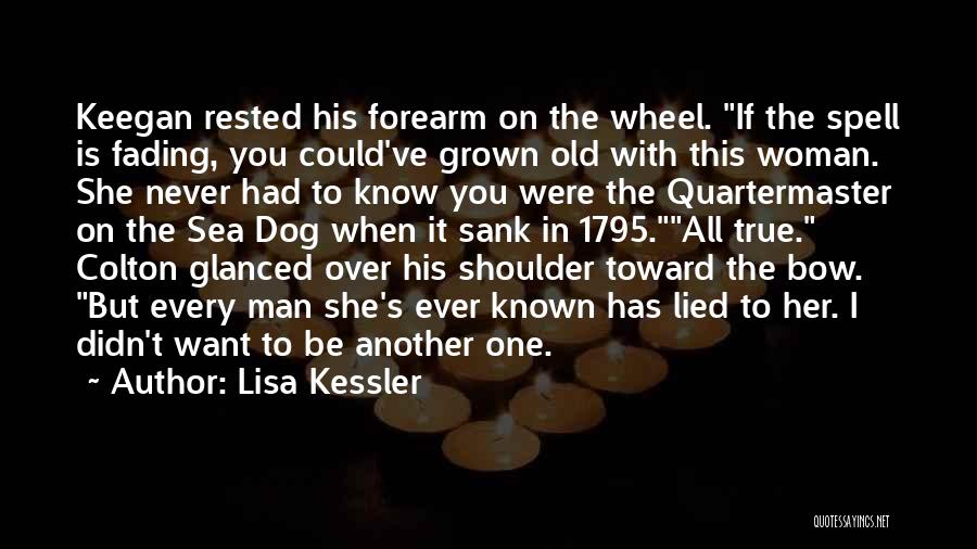 Grown Woman Quotes By Lisa Kessler