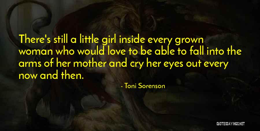 Grown Woman Quotes By Toni Sorenson