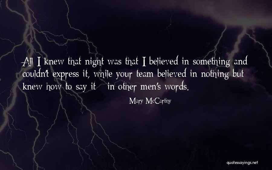 Growney Ranch Quotes By Mary McCarthy Growney Ranch Quotes By Mary McCarthy