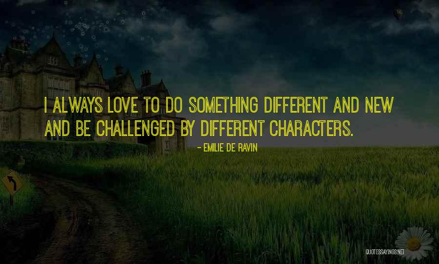 Grownupness Quotes By Emilie De Ravin Grownupness Quotes By Emilie De Ravin