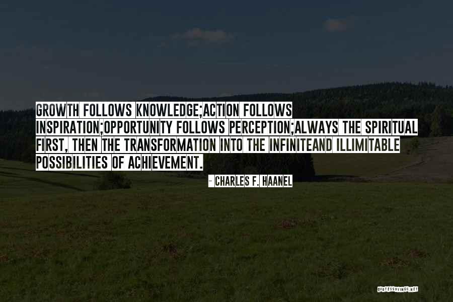 Growth And Achievement Quotes By Charles F. Haanel Growth And Achievement Quotes By Charles F. Haanel