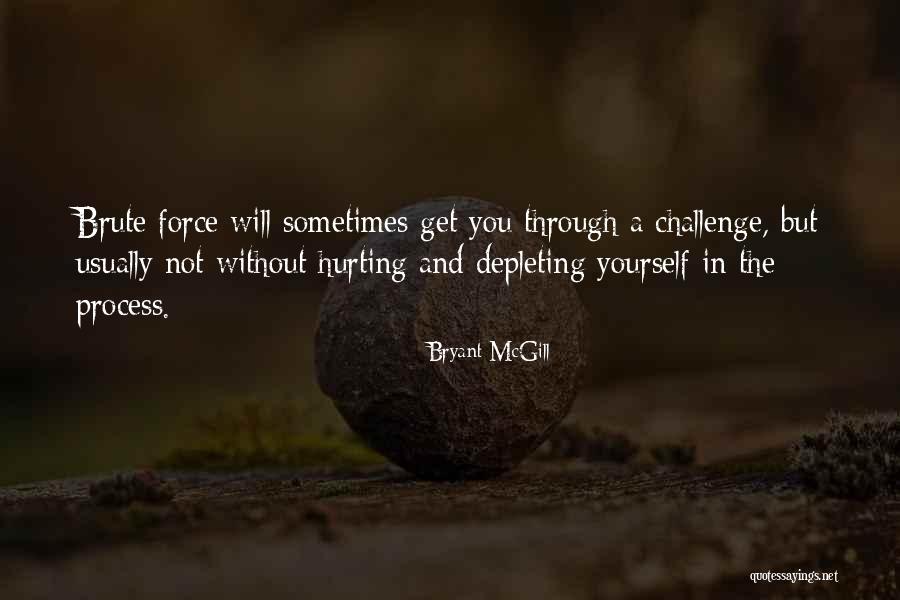 Growth And Challenge Quotes By Bryant McGill Growth And Challenge Quotes By Bryant McGill