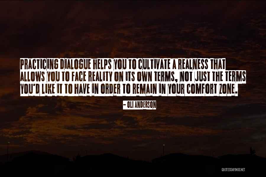 Growth And Comfort Zone Quotes By Oli Anderson Growth And Comfort Zone Quotes By Oli Anderson