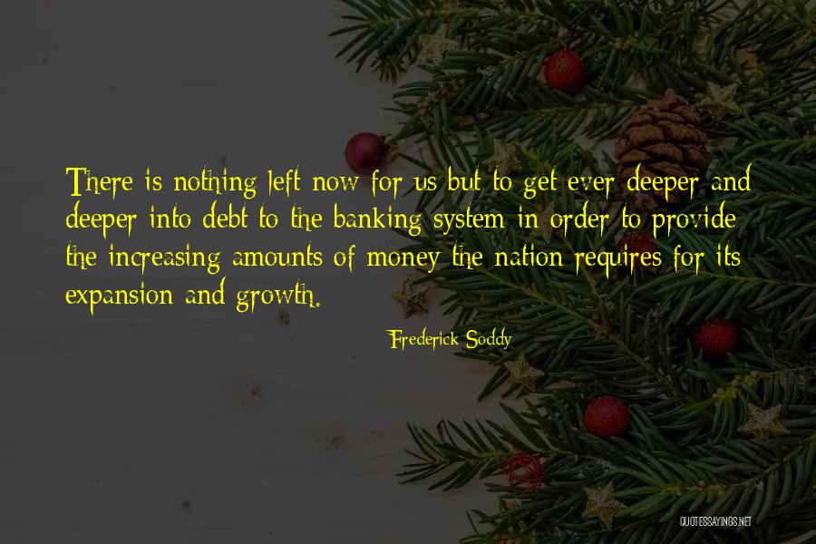 Growth And Expansion Quotes By Frederick Soddy Growth And Expansion Quotes By Frederick Soddy