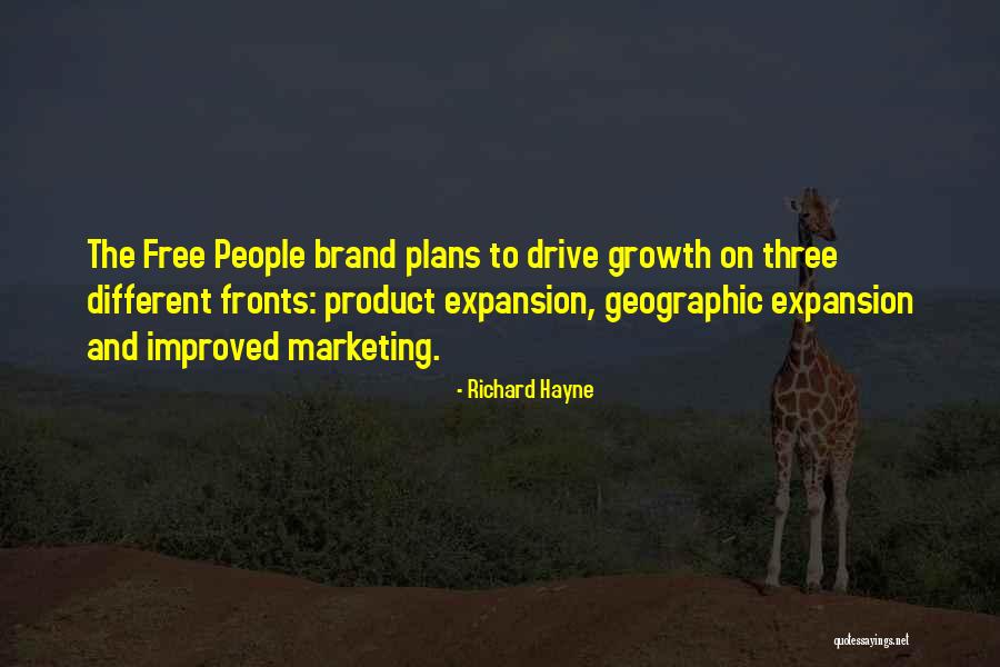 Growth And Expansion Quotes By Richard Hayne Growth And Expansion Quotes By Richard Hayne