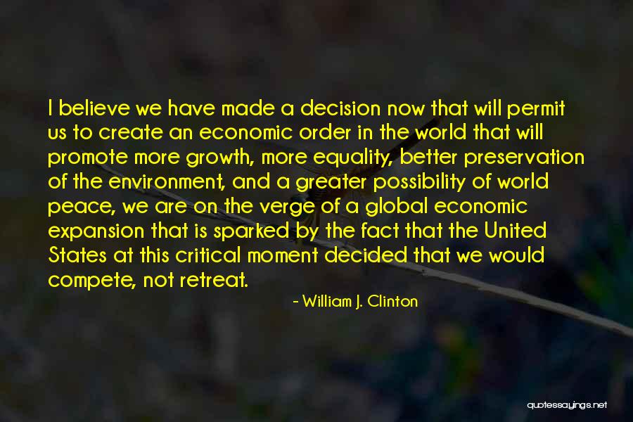 Growth And Expansion Quotes By William J. Clinton Growth And Expansion Quotes By William J. Clinton