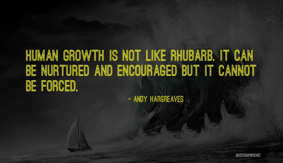 Growth And Learning Quotes By Andy Hargreaves Growth And Learning Quotes By Andy Hargreaves