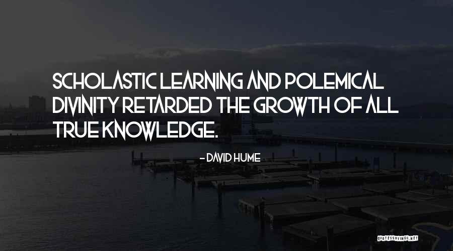 Growth And Learning Quotes By David Hume Growth And Learning Quotes By David Hume