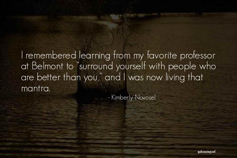 Growth And Love Quotes By Kimberly Novosel