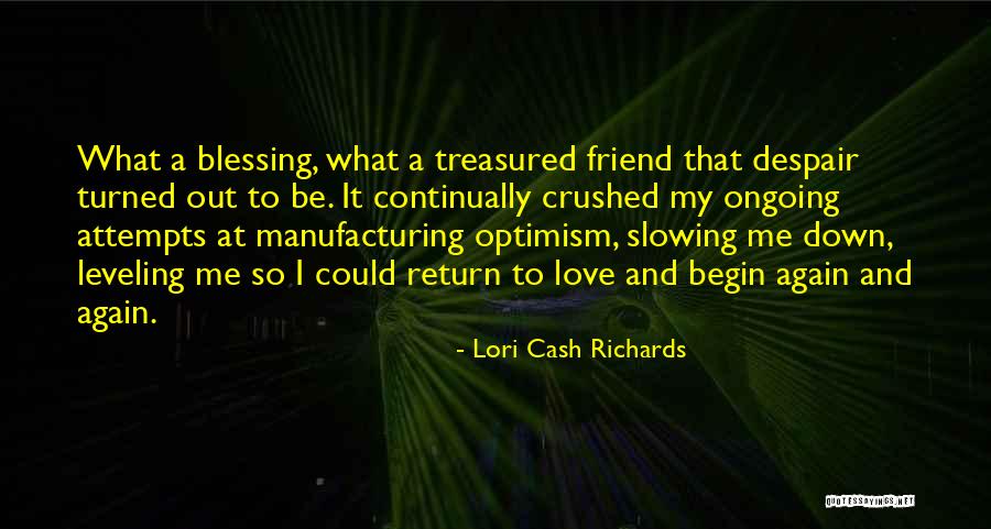 Growth And Love Quotes By Lori Cash Richards