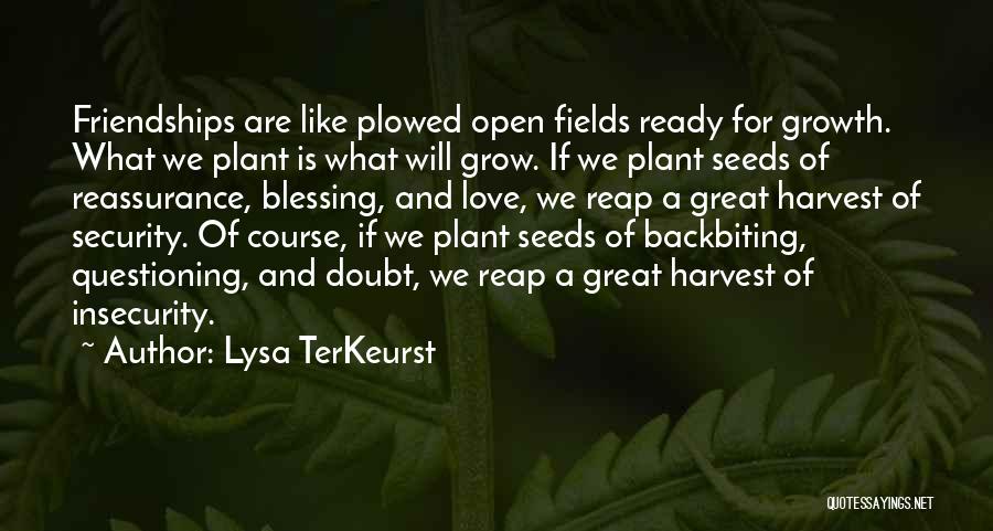 Growth And Love Quotes By Lysa TerKeurst