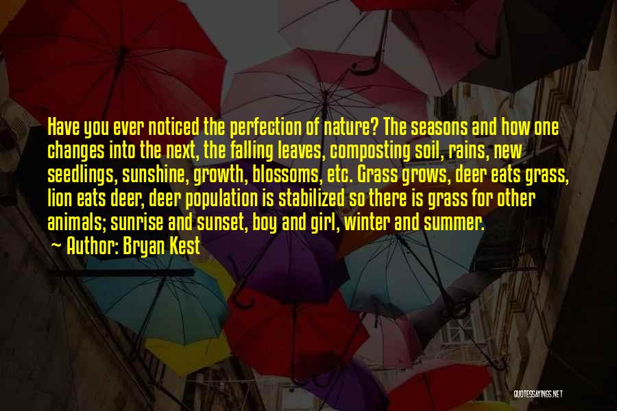 Growth And Nature Quotes By Bryan Kest