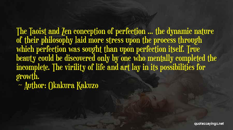 Growth And Nature Quotes By Okakura Kakuzo