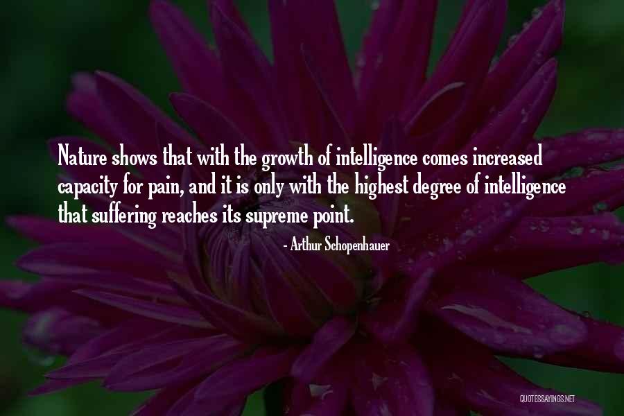 Growth And Pain Quotes By Arthur Schopenhauer