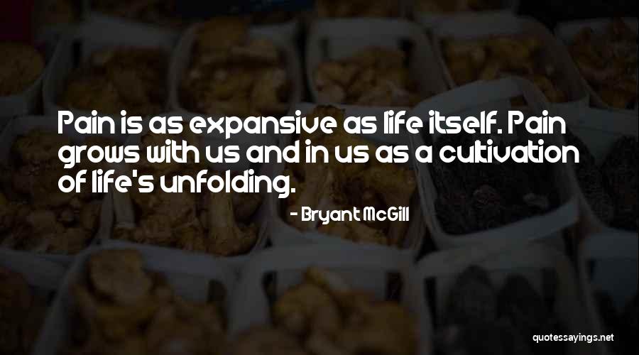 Growth And Pain Quotes By Bryant McGill