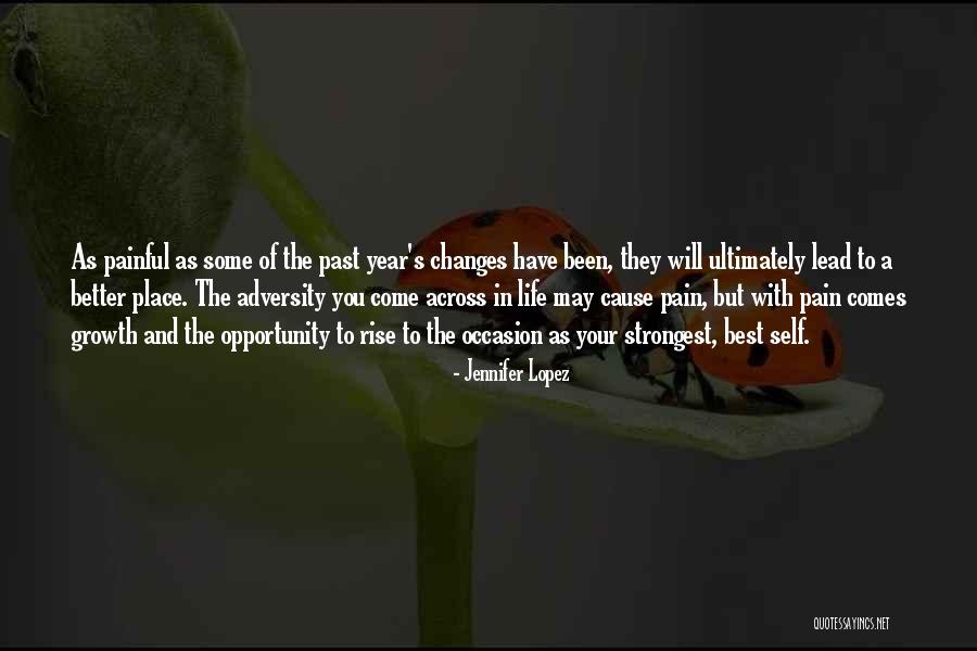 Growth And Pain Quotes By Jennifer Lopez