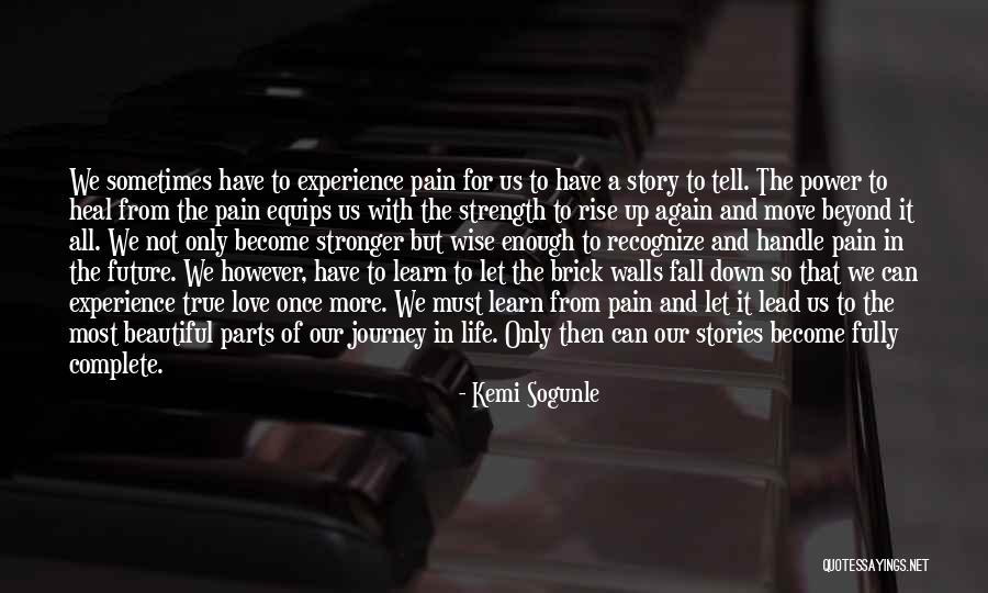 Growth And Pain Quotes By Kemi Sogunle