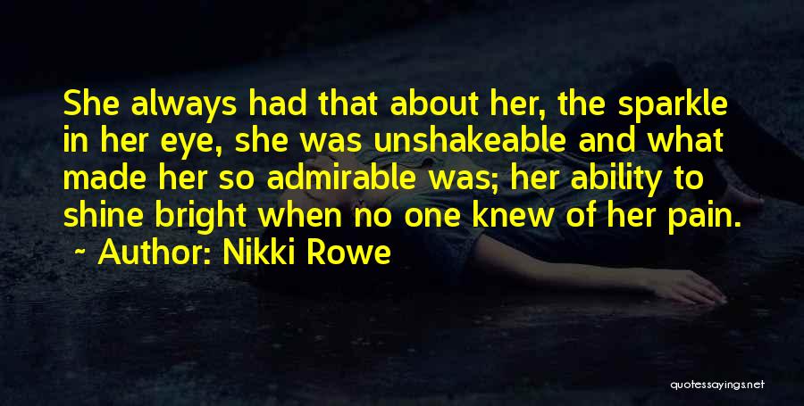 Growth And Pain Quotes By Nikki Rowe