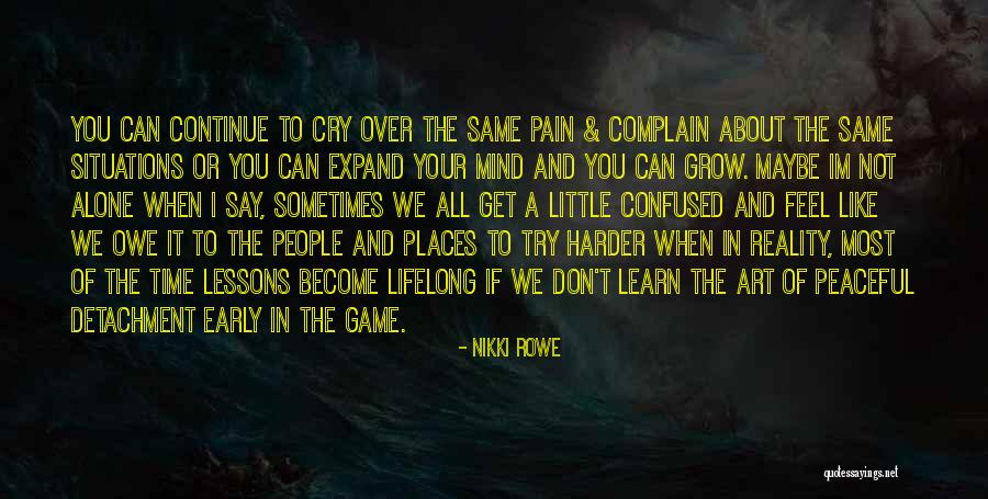 Growth And Pain Quotes By Nikki Rowe