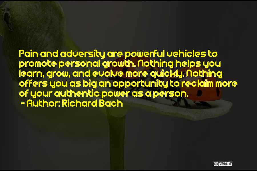 Growth And Pain Quotes By Richard Bach