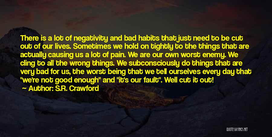 Growth And Pain Quotes By S.R. Crawford