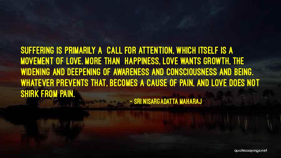 Growth And Pain Quotes By Sri Nisargadatta Maharaj