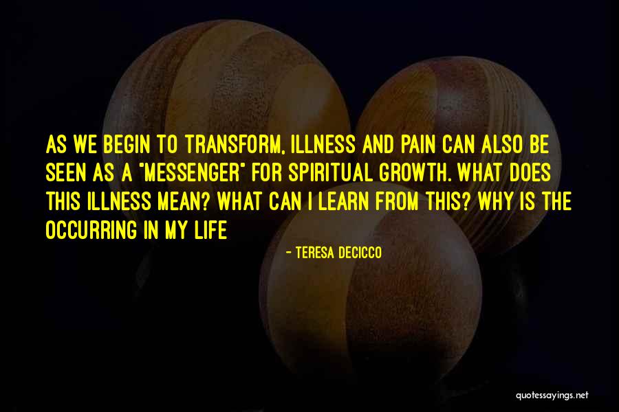 Growth And Pain Quotes By Teresa DeCicco