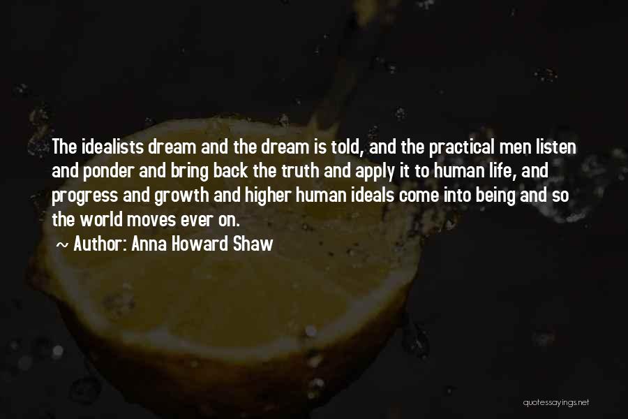 Growth And Progress Quotes By Anna Howard Shaw