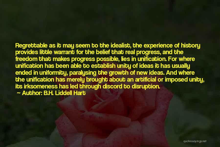 Growth And Progress Quotes By B.H. Liddell Hart