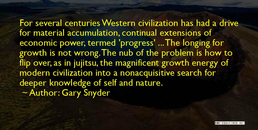 Growth And Progress Quotes By Gary Snyder