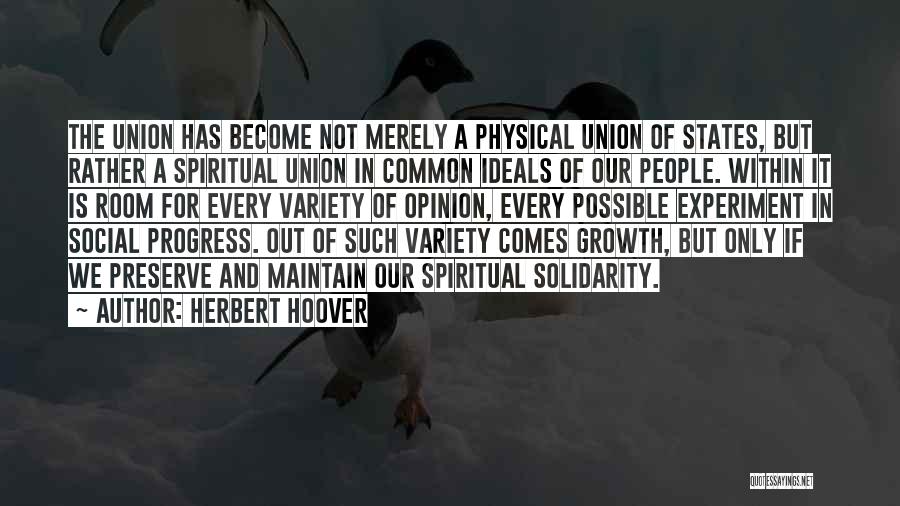 Growth And Progress Quotes By Herbert Hoover