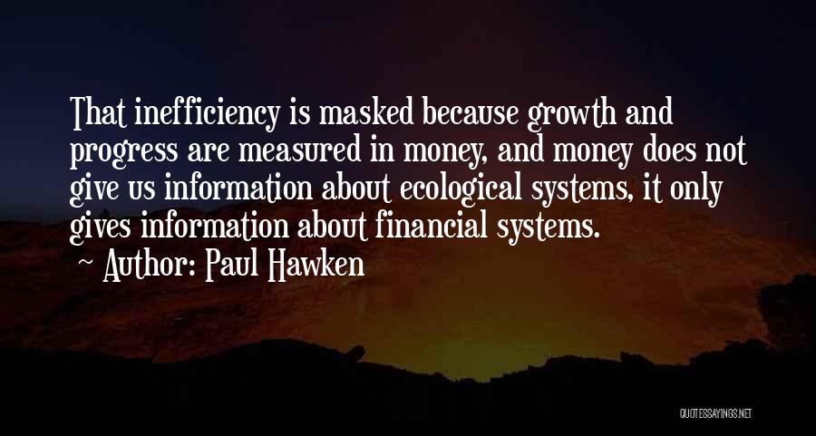 Growth And Progress Quotes By Paul Hawken