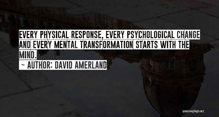 Growth And Transformation Quotes By David Amerland