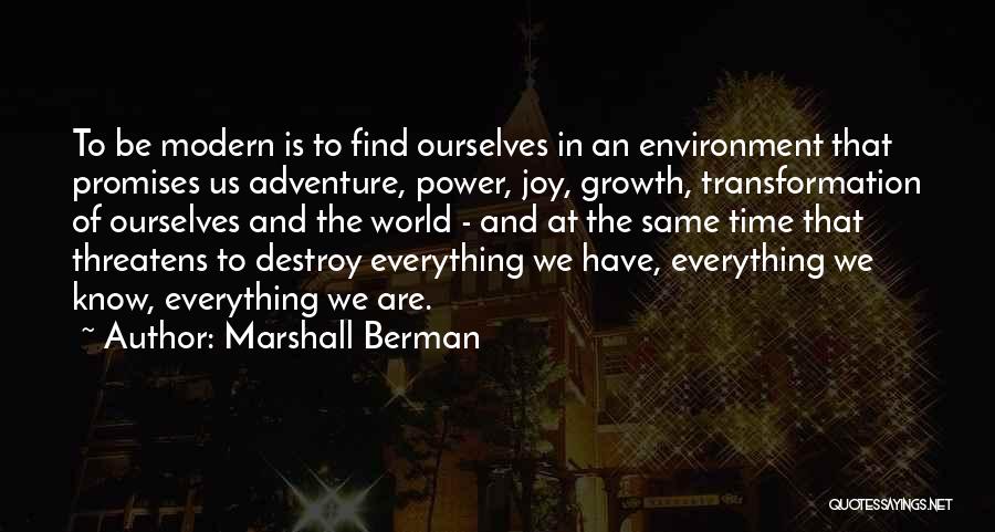 Growth And Transformation Quotes By Marshall Berman