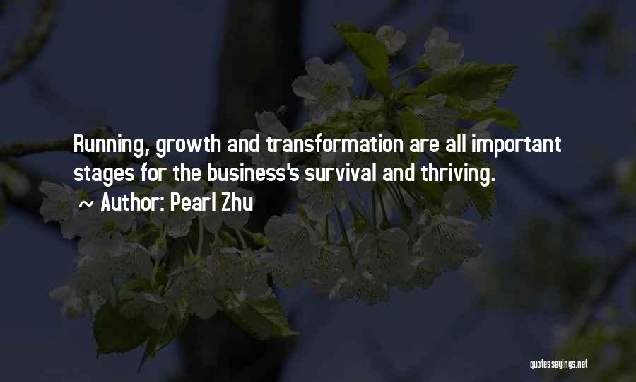 Growth And Transformation Quotes By Pearl Zhu