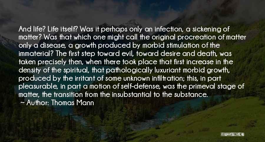 Growth And Transition Quotes By Thomas Mann