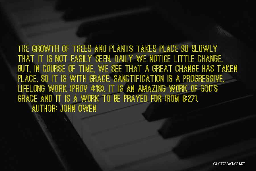 Growth And Trees Quotes By John Owen