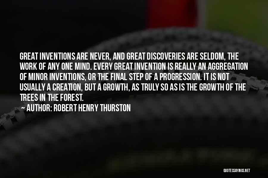 Growth And Trees Quotes By Robert Henry Thurston