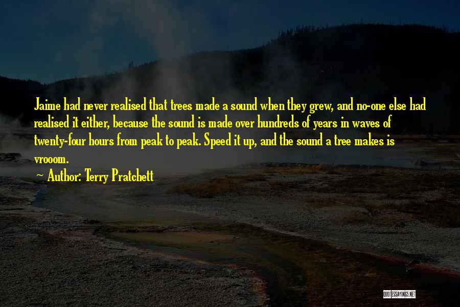 Growth And Trees Quotes By Terry Pratchett