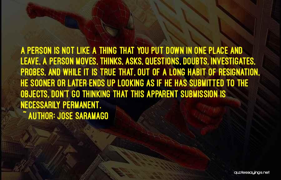 Growth As A Person Quotes By Jose Saramago