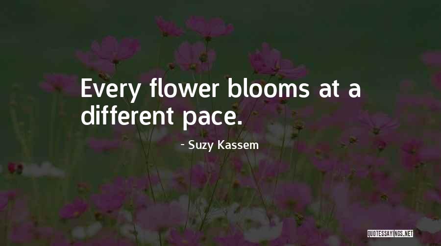 Growth Flower Quotes By Suzy Kassem Growth Flower Quotes By Suzy Kassem