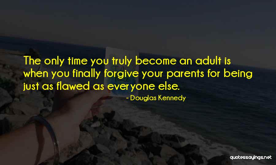 Growth For Quotes By Douglas Kennedy Growth For Quotes By Douglas Kennedy