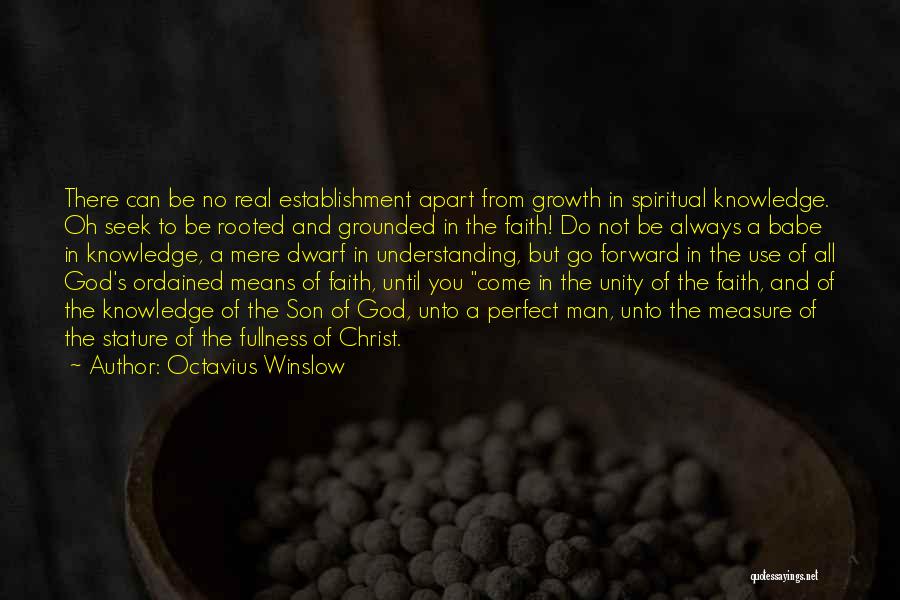 Growth In Christ Quotes By Octavius Winslow