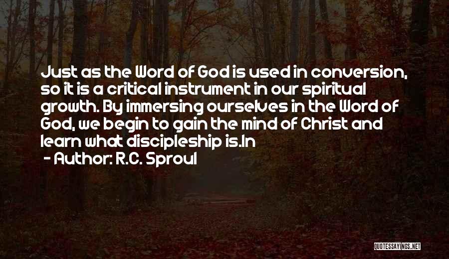 Growth In Christ Quotes By R.C. Sproul