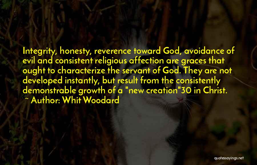 Growth In Christ Quotes By Whit Woodard