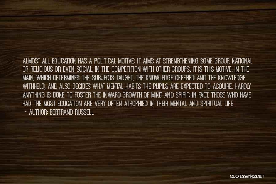 Growth In Education Quotes By Bertrand Russell